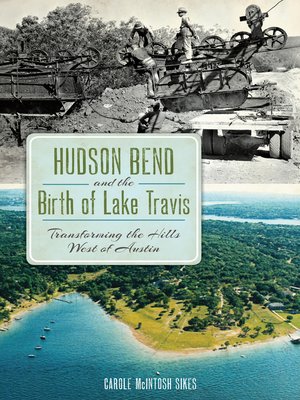 cover image of Hudson Bend and the Birth of Lake Travis